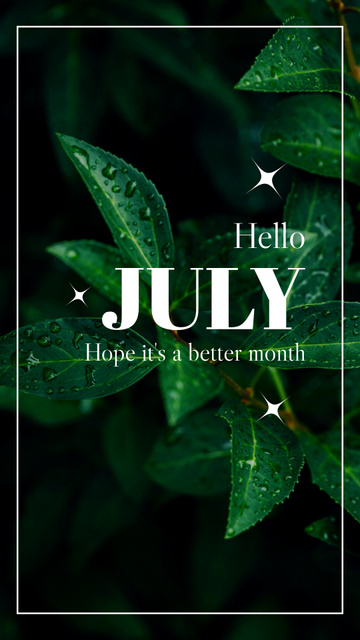 Inspirational Quotes Hello July Instagram Story Design Template