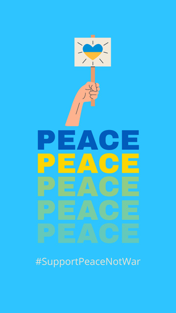 Designvorlage Support peace,not war Phrase with Ukrainian Flag Colors für Instagram Story