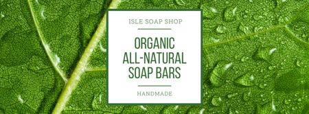 Soap Shop Ad with Drops on Leaf Facebook cover Design Template