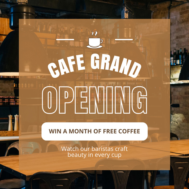 Prize Month Of Free Coffee On Cafe Grand Opening Instagram Modelo de Design