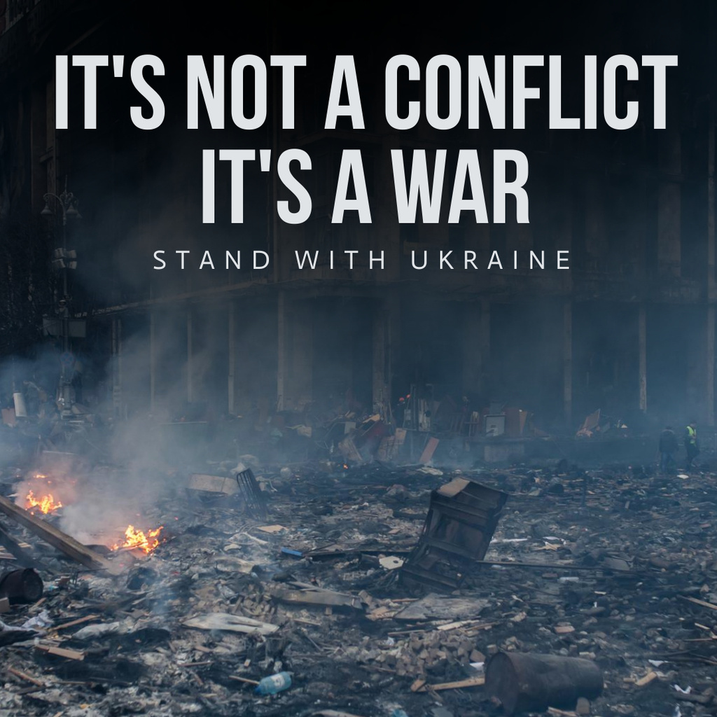 Its Not a Conflict Its a War in Ukraine Instagram tervezősablon