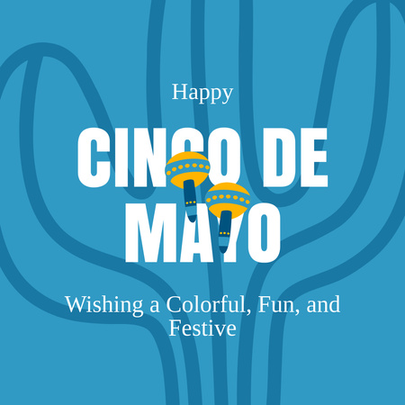 Designvorlage Herzlichen Glückwunsch zu Cinco de Mayo zu Blue für Instagram