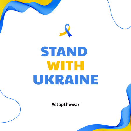 Stand with Ukraine and Stop War with Ribbon Instagram Design Template