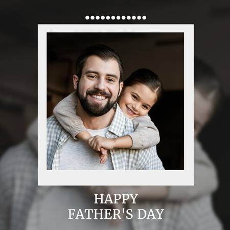Enjoy Every Moment of Your Father's Day with Those You Love Instagram Design Template