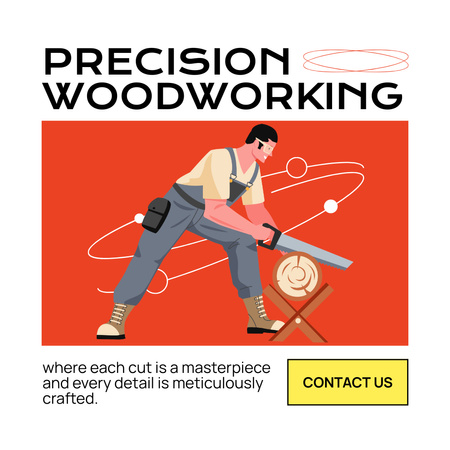 Designvorlage Sorgfältiges Holzbearbeitungsservice-Angebot mit Säge für Instagram AD