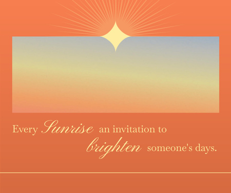 Designvorlage Schönes Zitat über Sonnenaufgang für Facebook