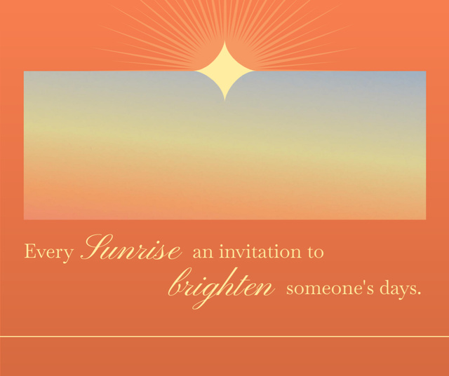 Beautiful Quote about Sunrise Facebook Modelo de Design