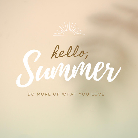 Platilla de diseño Inspirational Summer Greeting Social media