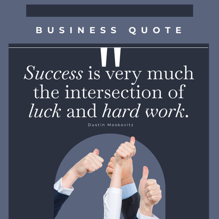 Ontwerpsjabloon van LinkedIn post van Motivational Quote about Hard Work and Success