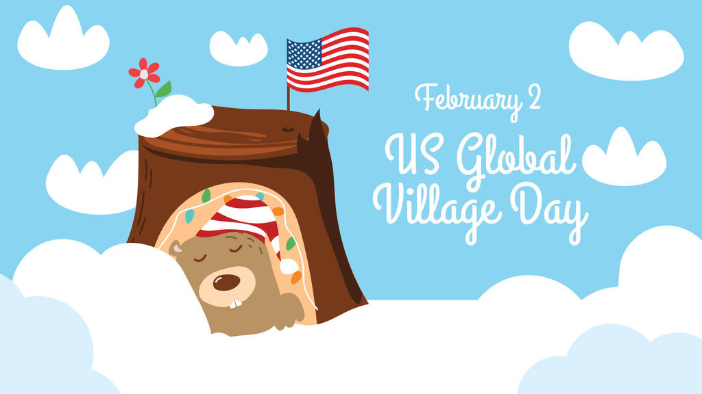 Global Village Day Announcement with Cute Sleeping Groundhog FB event coverデザインテンプレート