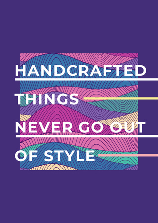 Plantilla de diseño de Citation about Handcrafted things Poster 