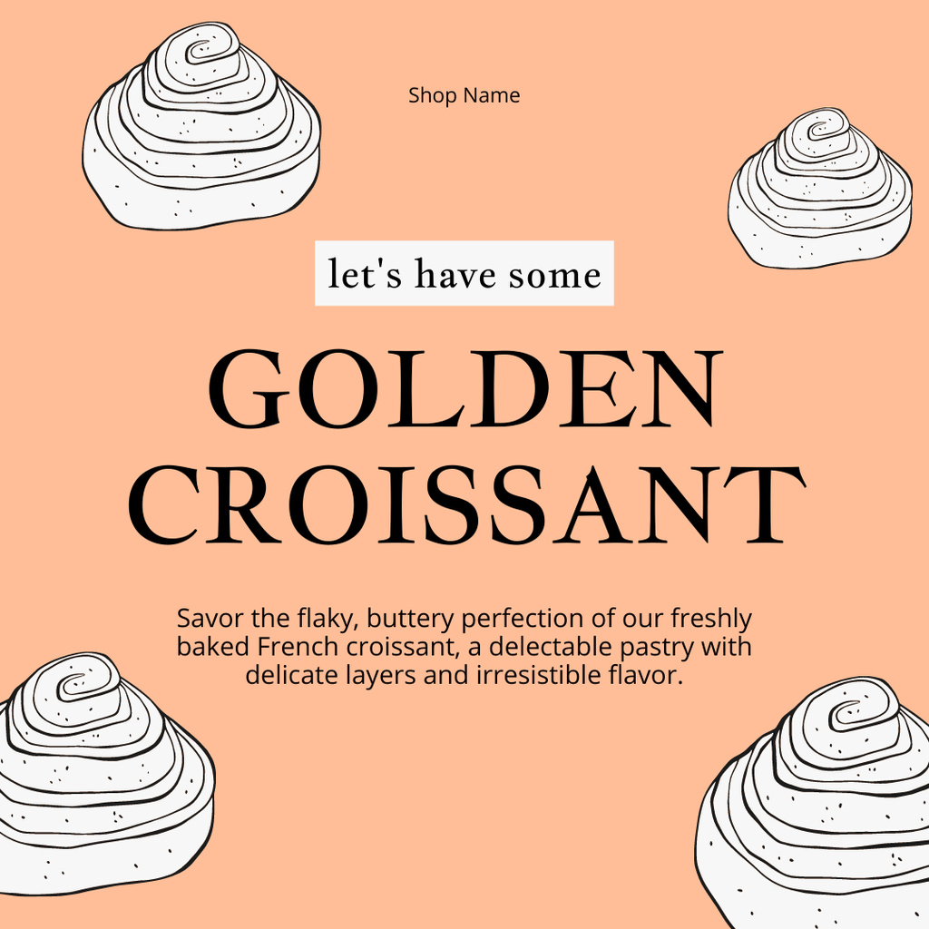 Awesome Fresh Croissants Instagram Πρότυπο σχεδίασης