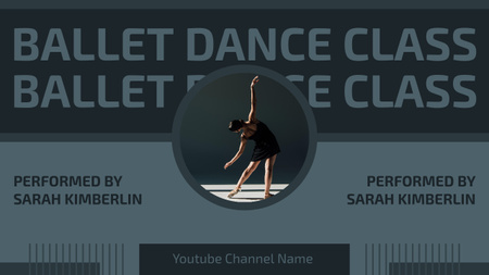Plantilla de diseño de Promoción de Clase de Danza Ballet Youtube Thumbnail 