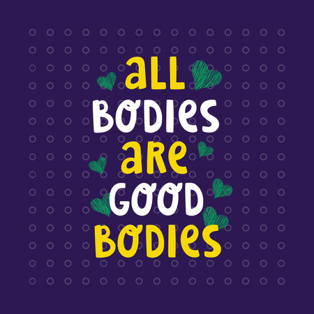 Platilla de diseño All Bodies are Good Bodies Quote Instagram