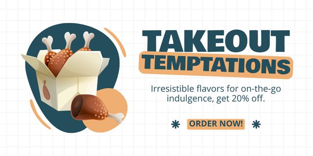 Ad of Takeout Temptations with Tasty Chicken Legs Twitterデザインテンプレート