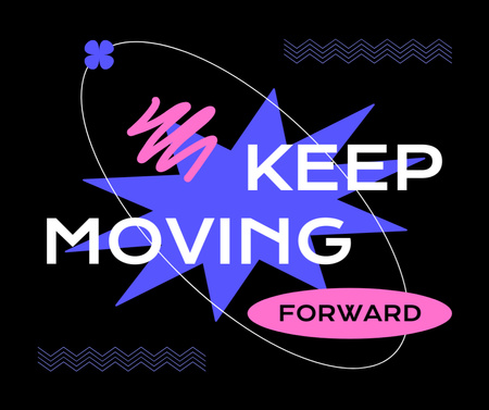 Platilla de diseño Inspiration for Keep Moving Forward Facebook