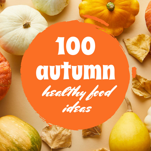 Healthy Food Recipes Ad with Pumpkins Instagram Modelo de Design