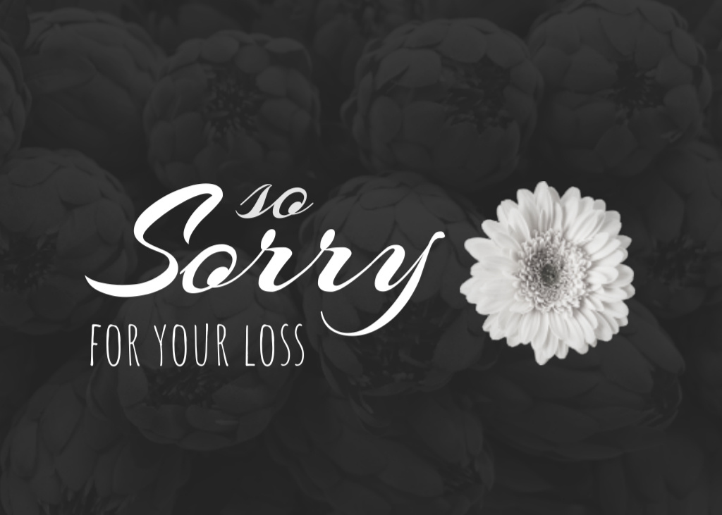 Platilla de diseño Sorry for Your Loss Quote with White Flower on Black Postcard 5x7in