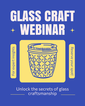 Useful Glass Craft Webinar Offer Instagram Post Vertical Design Template