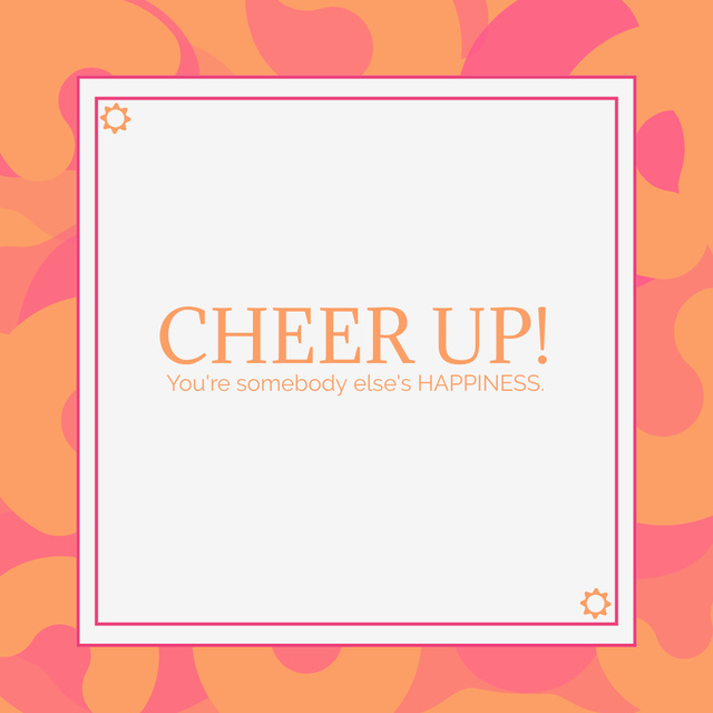 Cheer Up Motivational Self-Esteem Phrase Instagram tervezősablon