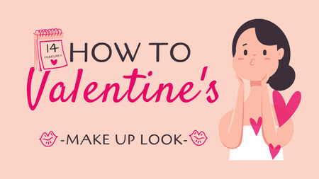 Пропозиція святкового макіяжу до Дня Святого Валентина Youtube Thumbnail – шаблон для дизайну