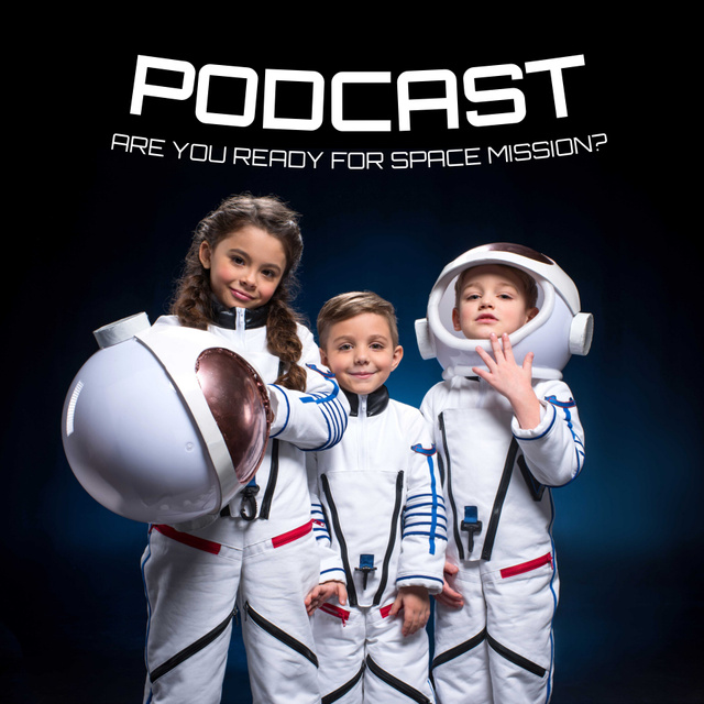Space Mission Podcast Cover,Podcast about Space for Kids Podcast Cover – шаблон для дизайна