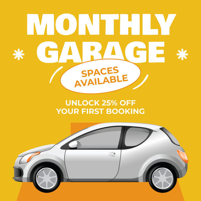 Designvorlage Discount on Monthly Rental of Available Garage Spaces für Instagram
