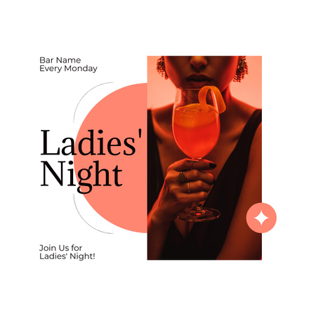 Offering Quality Drinks and Cocktails for Lady's Night Instagram Design Template
