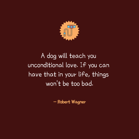 Quote about Dog Devotion  Instagram Design Template