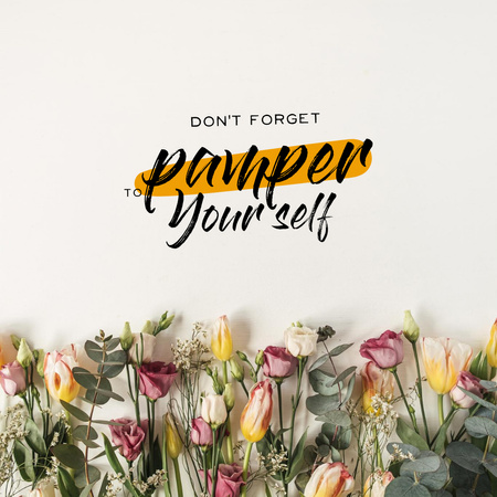 Motivational Phrase with Roses and Tulips Instagram Design Template
