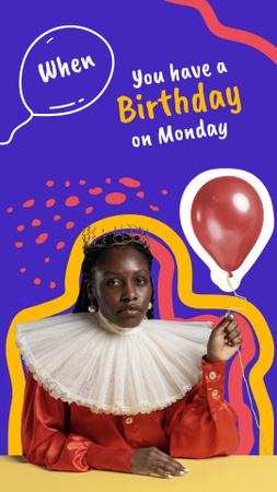 Funny Birthday Girl with serious Face in Queen's Costume Instagram Story Design Template