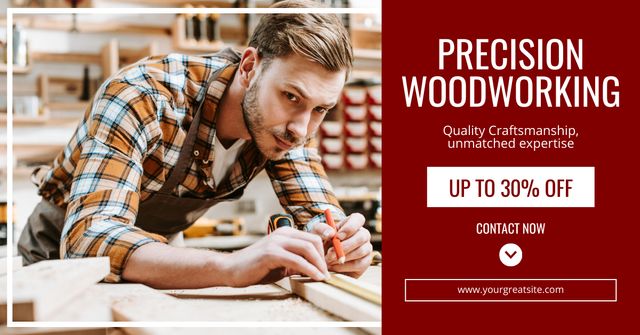 Precision Woodworking And Discounted Carpentry Craftsmanship Offer Facebook AD Design Template