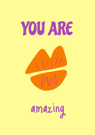 You Are Amazing Phrase with Lips Postcard A5 Vertical Design Template