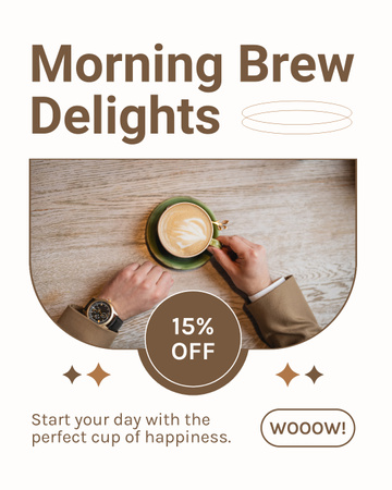Designvorlage Stunning Morning Coffee With Discounts Offer für Instagram Post Vertical