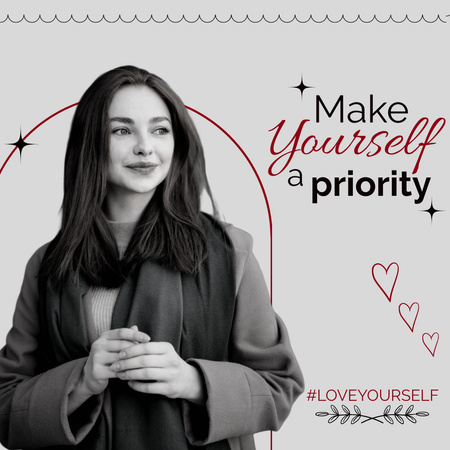 Make Yourself Priority Quote with Young Woman Instagram Design Template