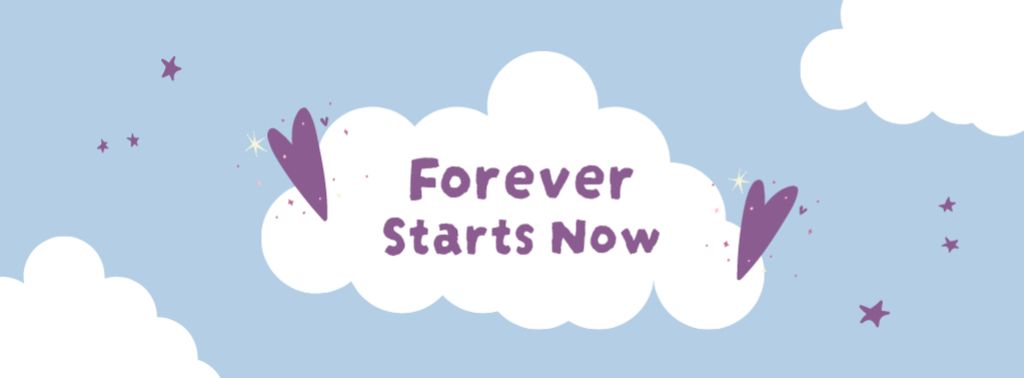 Quote about Forever starts Now Facebook cover Design Template