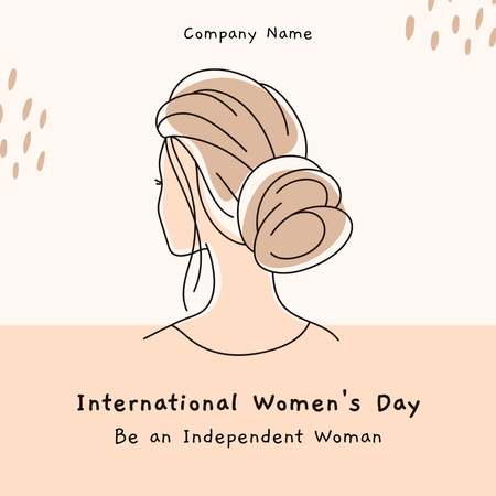 Inspiration to Be an Independent Woman on Women's Day Instagram Modelo de Design