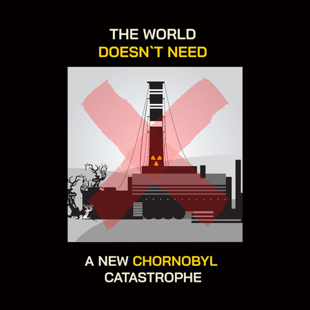 World doesn't need New Chornobyl Catastrophe Instagram Design Template