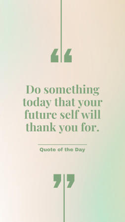 Quote about Doing Something for Future Self Instagram Story Design Template