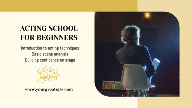 Designvorlage Excellent Acting School For Beginners Promotion für Full HD video