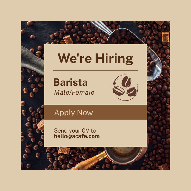 Barista hiring coffee beans and beige Instagramデザインテンプレート