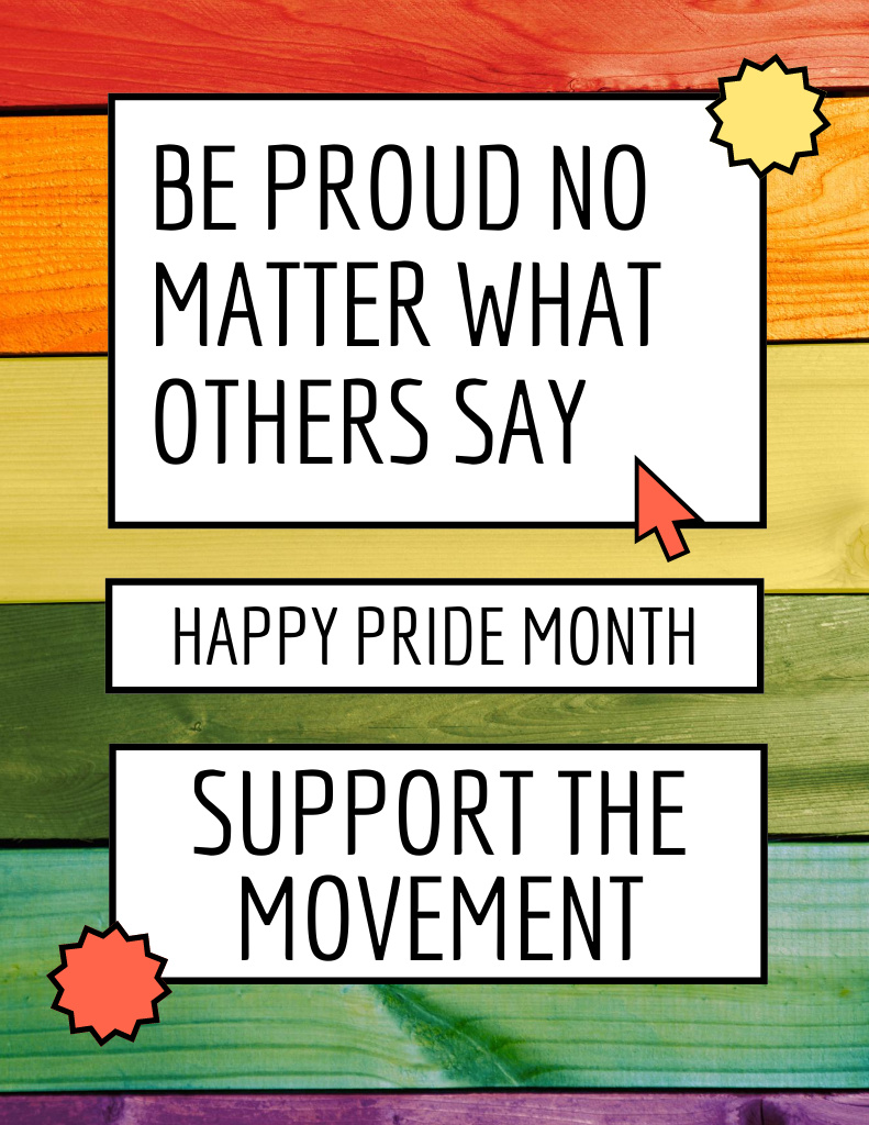 Inspirational Phrase about Pride Poster 8.5x11in Design Template