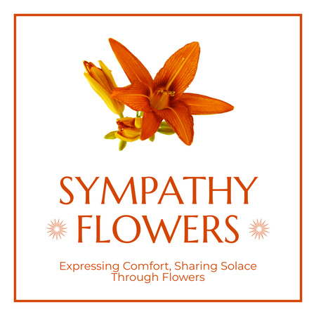 Flower Arrangement Sympathy Services for Lily Flowers Animated Post Design Template