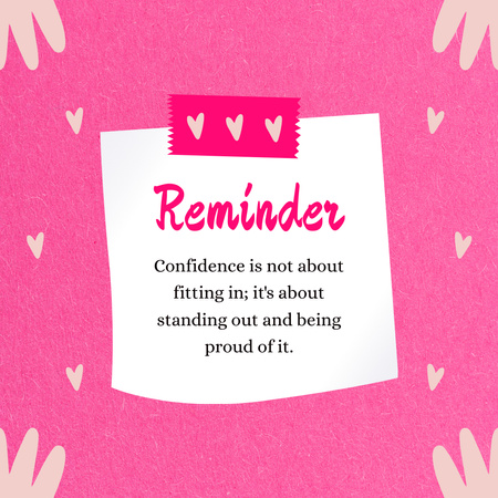 Reminder for Women about Confidence on Pink Instagram Design Template