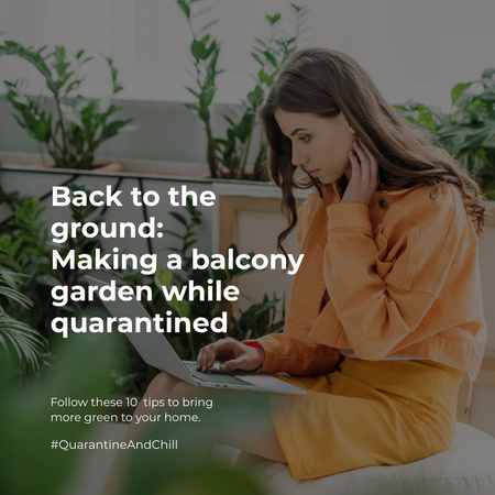 #QuarantineAndChill Woman working with laptop on green balcony Instagram Design Template