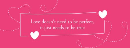 Citát o tom, jak láska nemusí být dokonalá v růžové Facebook cover Šablona návrhu