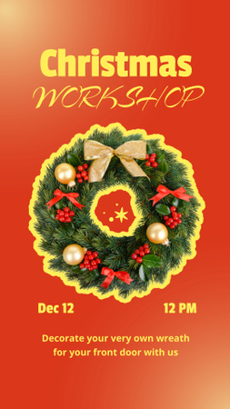 Christmas Workshop Announcement with Festive Wreath Instagram Story Design Template