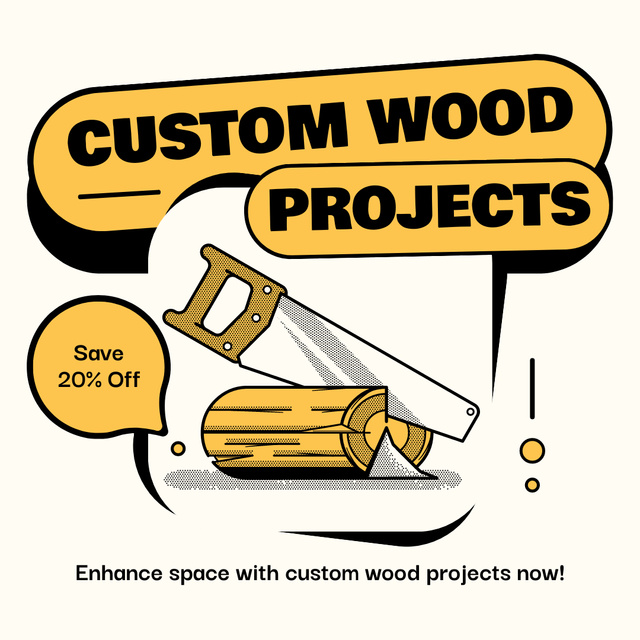 Designvorlage Offer of Custom Wood Projects with Illustration für Instagram