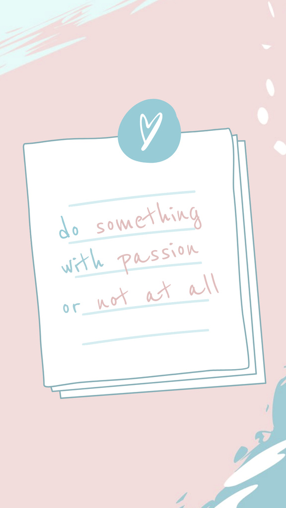 Phrase about Doing Something with Passion Instagram Story Design Template