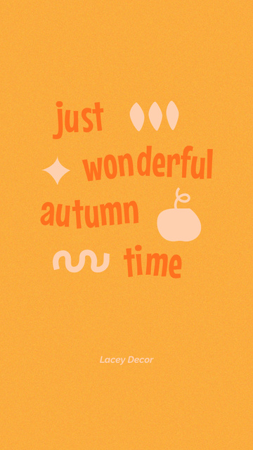 Designvorlage Inspirational Phrase about Autumn für Instagram Story